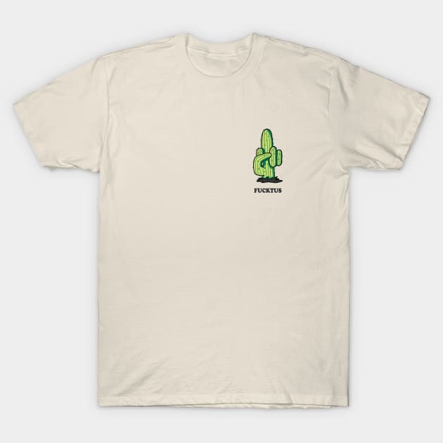 Cactus middle finger fucktus T-Shirt by Tobias Store